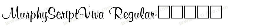 MurphyScriptViva Regular字体转换